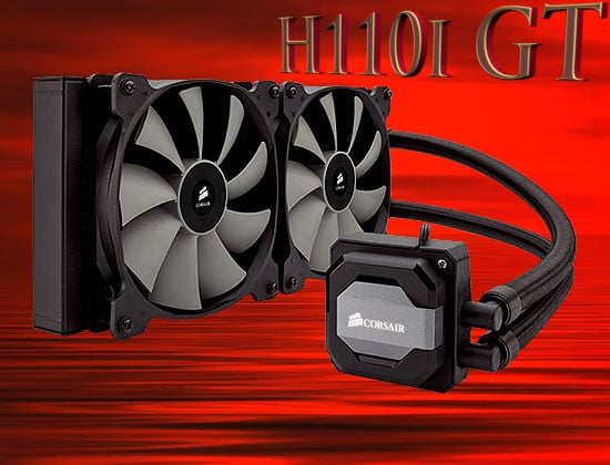 Corsair Hydro H110i GT - AiO cooling in the